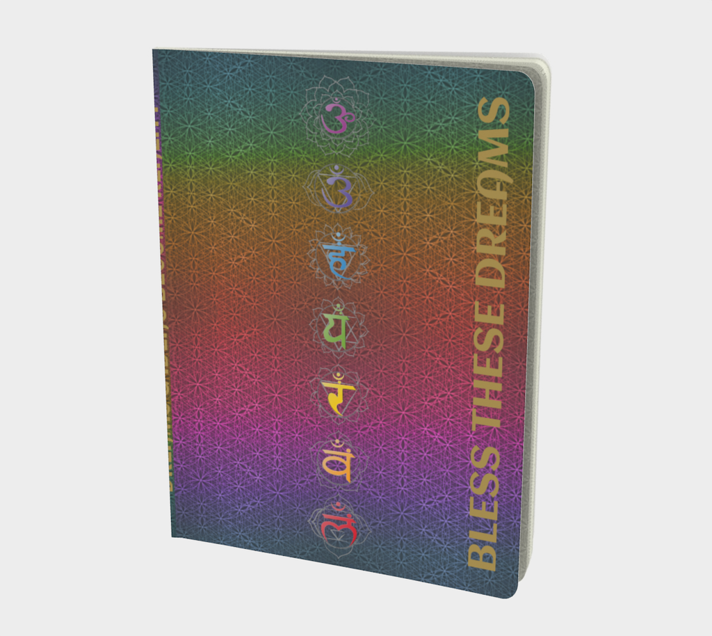 Bless These Dreams, Dreams & Ideas Become Reality, Love & Gratitude - Chakra Symbols + Mantras, Rainbow Flower of Life Pattern Notebook